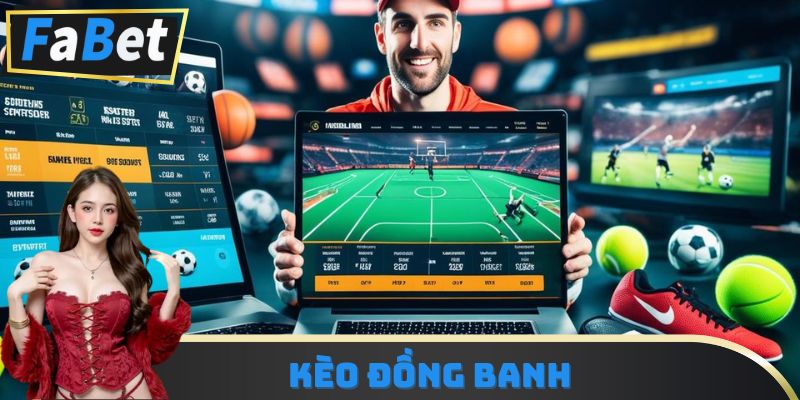Kèo đồng banh